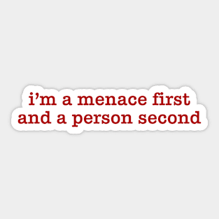 Menace First Person Second Unisex Sweatshirt or Sticker